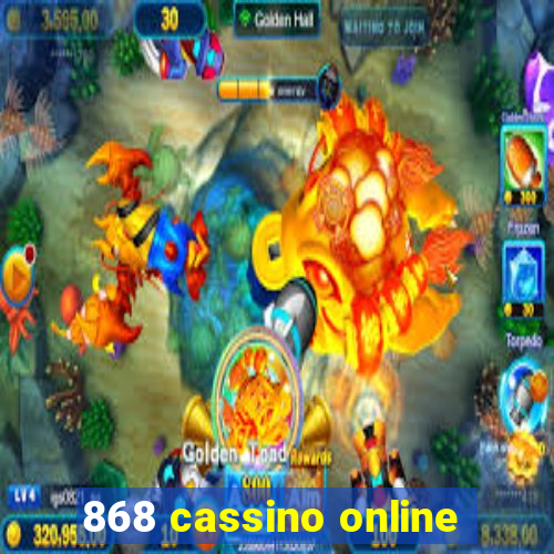 868 cassino online